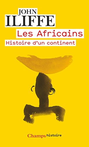 Les Africains : histoire d'un continent