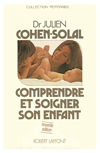 comprendre et soigner son enfant