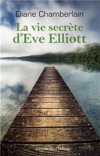 La vie secrète d'Eve Elliott