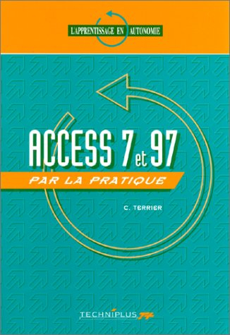 Access 7 et 97 par la pratique