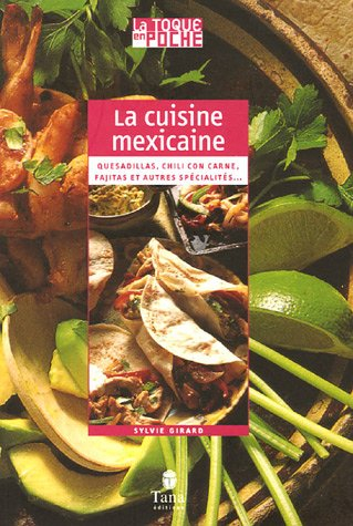 La cuisine mexicaine