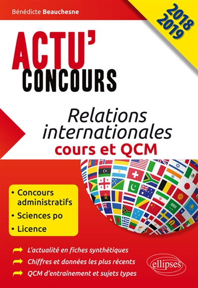 Relations internationales 2018-2019 : cours et QCM : concours administratifs, sciences po, licence