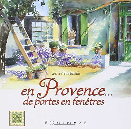 En Provence... de Portes en Fenetres