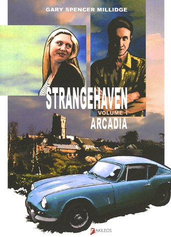 Strangehaven. Vol. 1. Arcadia