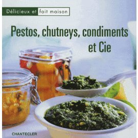 Pestos, chutneys, condiments et Cie