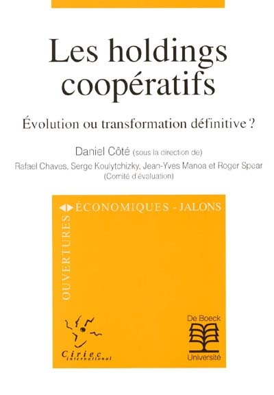 Les holdings coopératifs : évolution ou transformation définitive ?