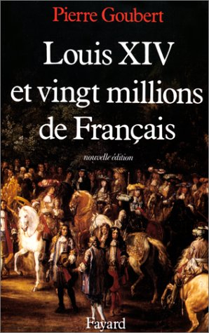 Louis XIV Et Vingt Millions De Français - Goubert, Pierre - Livres