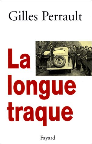 La longue traque