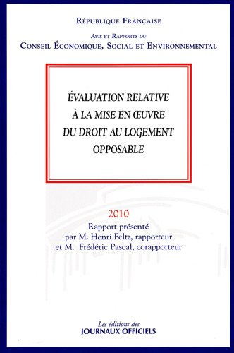 Evaluation relative à la mise en œuvre du droit au logement opposable : mandature 2004-2010, séance 