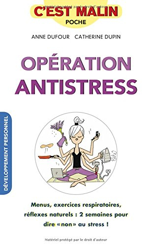 Opération antistress