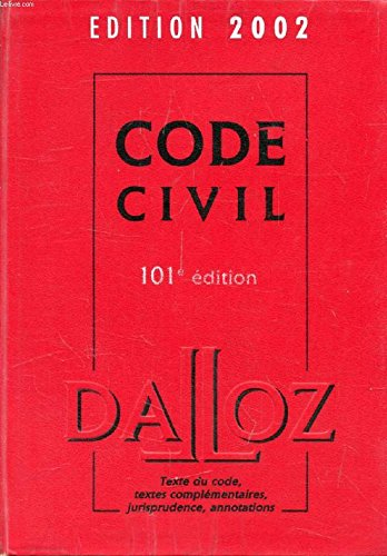 le code civil : textes antérieurs et version actuelle
