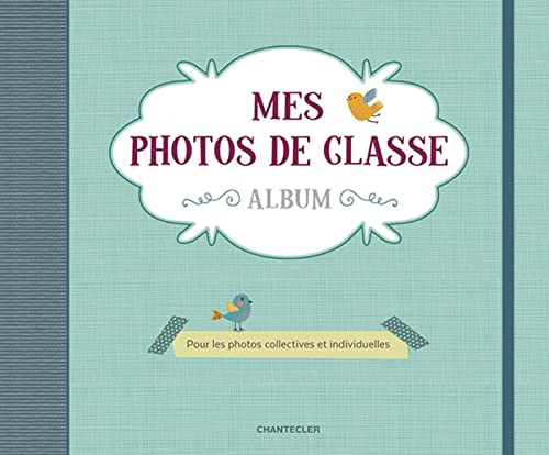 Mes photos de classe : album : pour les photos collectives et individuelles