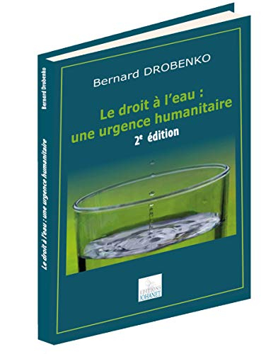 Le droit à l'eau : une urgence humanitaire