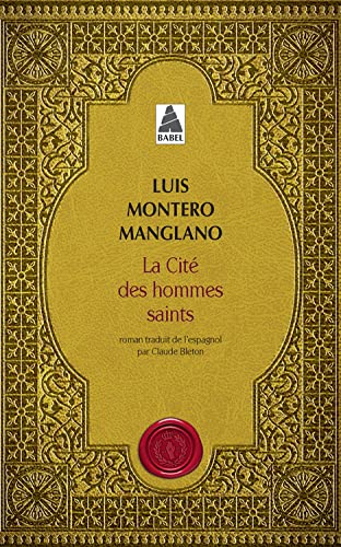 Corps royal des quêteurs. Vol. 3. La cité des hommes saints