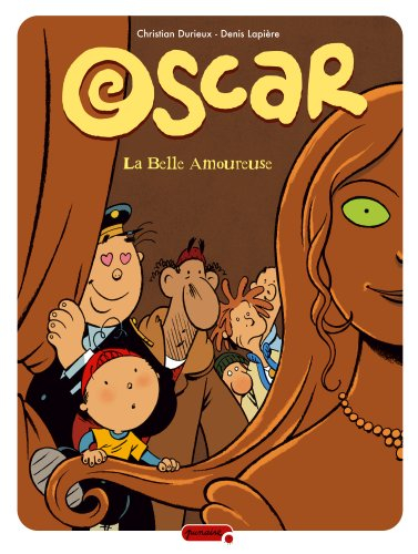 Oscar. Vol. 7. La belle amoureuse