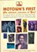 Motown's First - The Ultimate selection of Soul