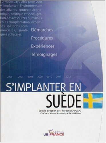 S'implanter en Suède : démarches, procédures, expériences, témoignages
