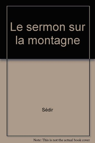 Conférences sur l'Evangile. Vol. 2. Le sermon sur la montagne