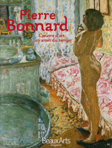 Pierre Bonnard : l'oeuvre d'art : un arrêt du temps