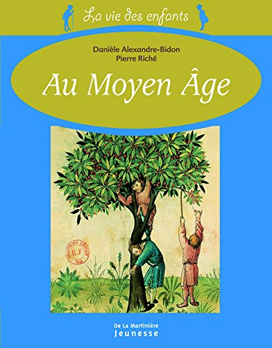 La vie des enfants au Moyen Age