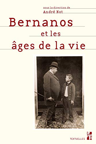 Bernanos et les âges de la vie : actes du colloque d'Aix-en-Provence, 23, 24, 25 octobre 2008