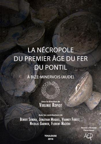 la nécropole du premier âge du fer du pontil à bize-minervois (aude)