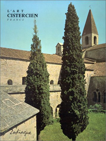 L'Art cistercien. Vol. 1. Fontenay, L'escale-Dieu