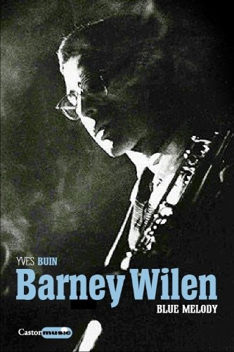 Barney Wilen : blue melody