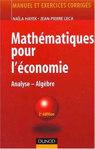 mathématiques pour l'économie : analyse - algèbre