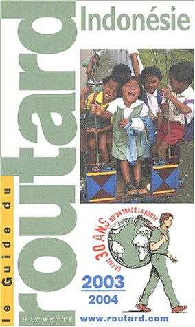 guide du routard  : indonésie 2003/2004