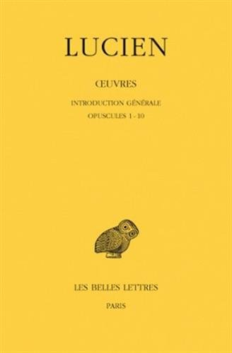 Oeuvres. Vol. 1. Opuscules 1-10