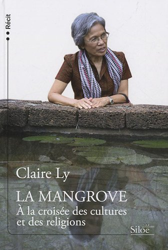 La mangrove : à la croisée des cultures et des religions