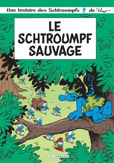 Les Schtroumpfs. Vol. 19. Le Schtroumpf sauvage