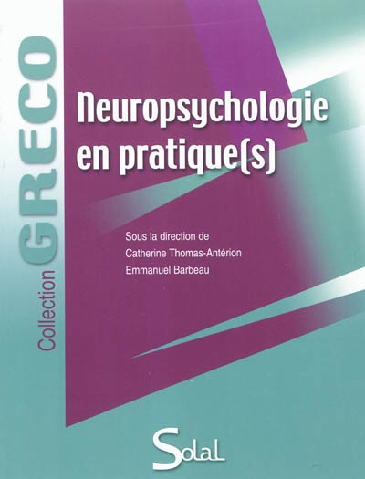 Neuropsychologie en pratique(s)