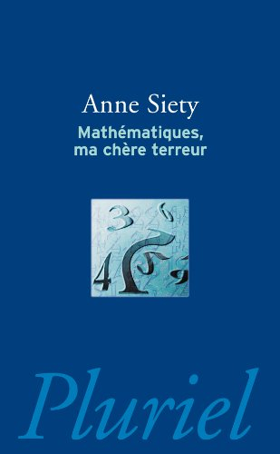 Mathématiques, ma chère terreur
