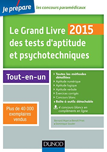 Le grand livre 2015 des tests d'aptitude et psychotechniques : avec méthodes détaillées