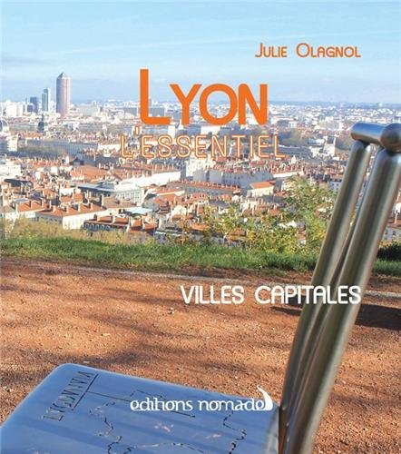 Lyon : l'essentiel