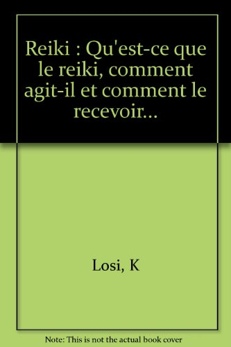 Reiki : qu'est-ce que le Reiki, comment agit-il et comment le recevoir, les trois degrés...