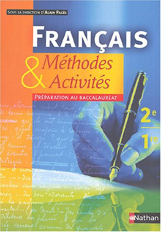 Français, 2de, 1re : méthodes et activités : livret d'actualisation nouveau bac, complète l'édition 