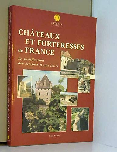 Chateaux et forteresses de France