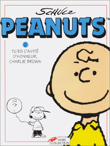 Peanuts. Vol. 2. Tu es l'invité d'honneur, Charlie Brown !