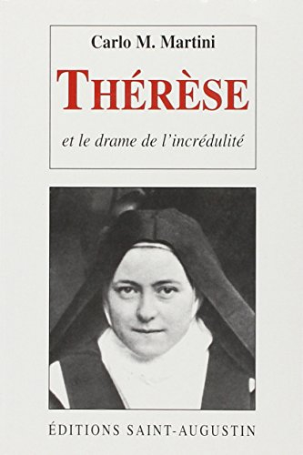 Thérèse et le drame de l'incrédulité