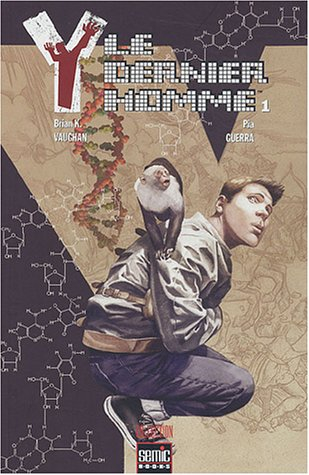 y : le dernier homme, tome 1 :