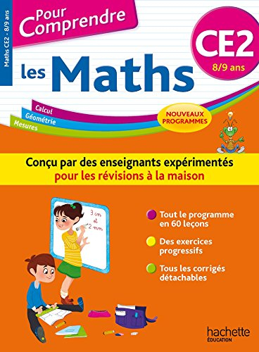 Pour comprendre les maths CE2, 8-9 ans : nouveaux programmes