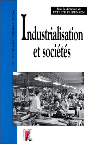 Industrialisation et sociétés d'Europe occidentale 1880-1970