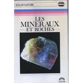 Les Minéraux et roches