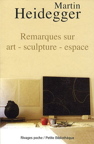 Remarques sur art, sculpture, espace