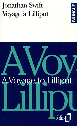 Voyage à Lilliput. A voyage to Lilliput