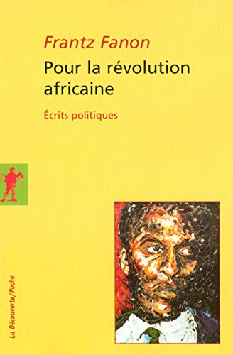 Pour la révolution africaine : écrits politiques
