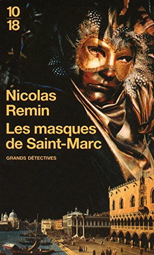 Les masques de Saint-Marc - Nicolas Remin